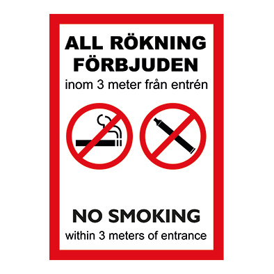 Förbudsskylt all rökning förbjuden inom 3 meter från entrén